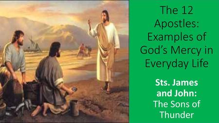 The 12 Apostles: Examples of God’s Mercy in Everyday Life