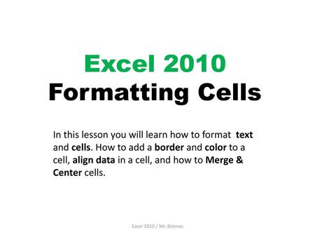 Excel 2010 Formatting Cells