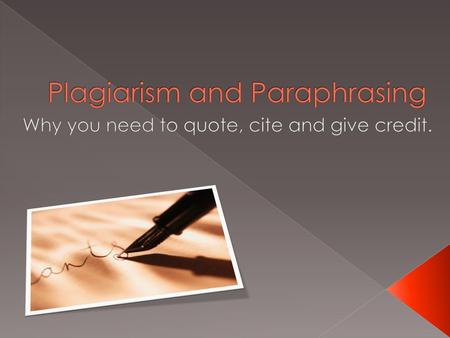 Plagiarism and Paraphrasing