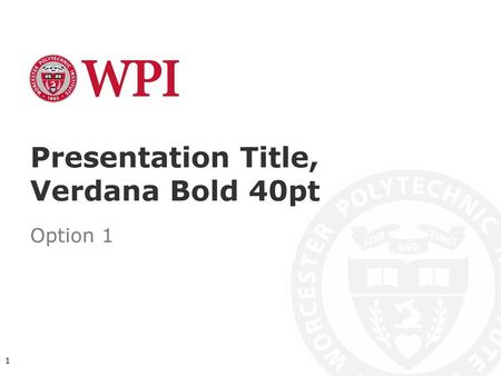 Presentation Title, Verdana Bold 40pt