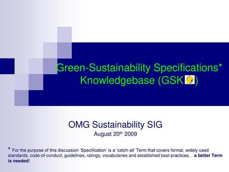 Green-Sustainability Specifications* Knowledgebase (GSK )