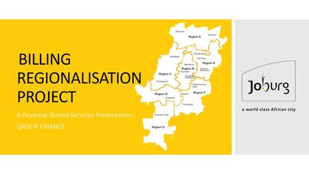 BILLING REGIONALISATION PROJECT