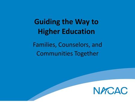 Guiding the Way to Higher Education