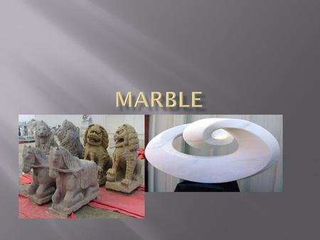 Marble.