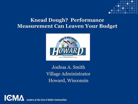 Knead Dough? Performance Measurement Can Leaven Your Budget