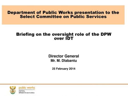 Briefing on the oversight role of the DPW over IDT