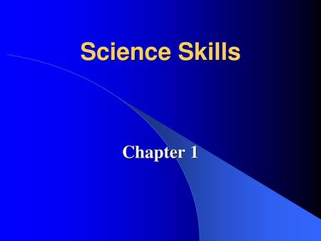 Science Skills Chapter 1.