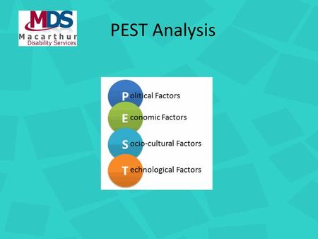 PEST Analysis.