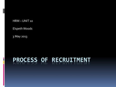 Process of Recruitment