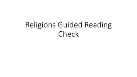 Religions Guided Reading Check