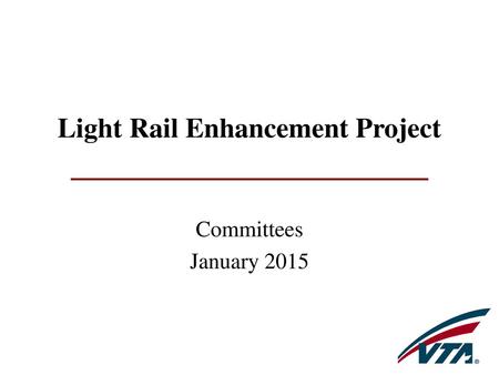 Light Rail Enhancement Project