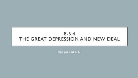 8-6.4 The Great depression and New Deal