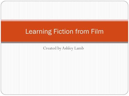 Learning Fiction from Film