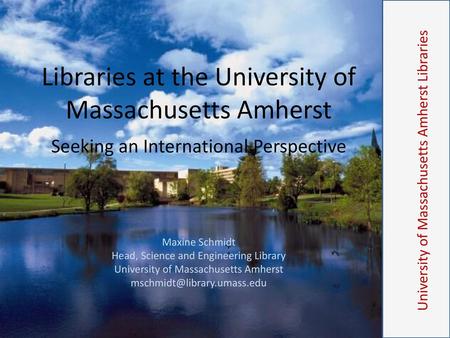 Libraries at the University of Massachusetts Amherst