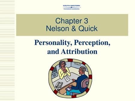 Personality, Perception, and Attribution