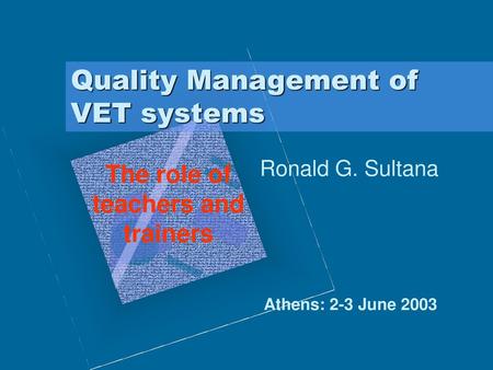 Quality Management of VET systems