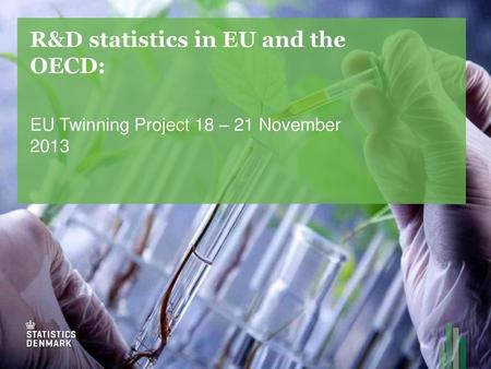 R&D statistics in EU and the OECD: