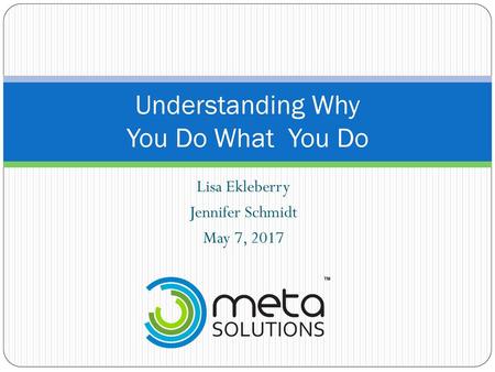 Understanding Why You Do What You Do