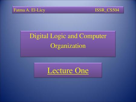 Digital Logic and Computer Organization