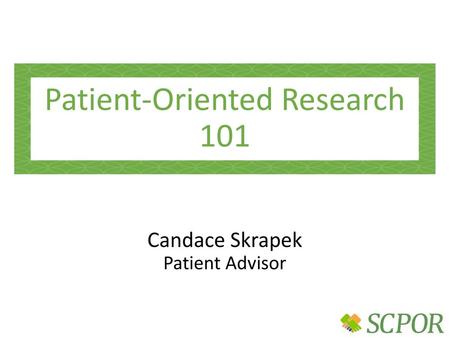 Patient-Oriented Research 101