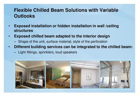 Flexible Chilled Beam Solutions with Variable Outlooks