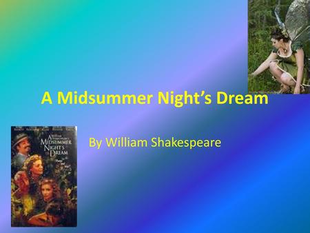 A Midsummer Night’s Dream