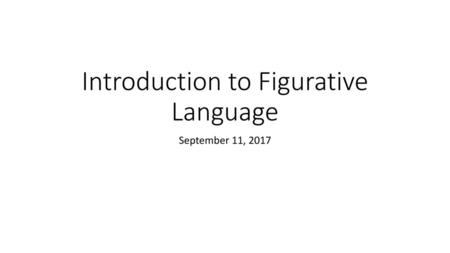 Introduction to Figurative Language