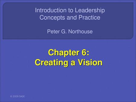 Introduction to Leadership Concepts and Practice Peter G. Northouse