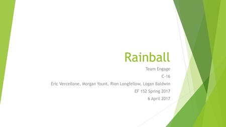 Rainball Team Engage C-16