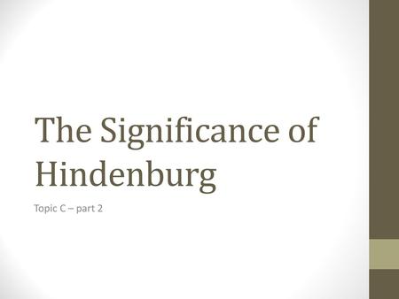 The Significance of Hindenburg