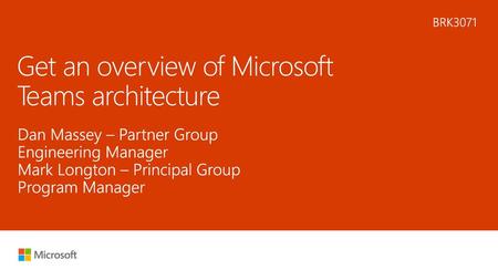 Get an overview of Microsoft Teams architecture