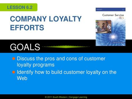 COMPANY LOYALTY EFFORTS