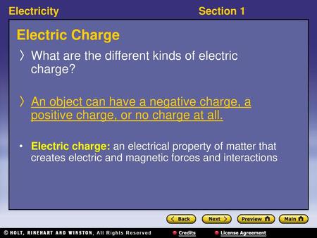 Electric Charge What are the different kinds of electric charge?