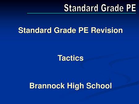 Standard Grade PE Revision