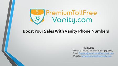 Boost Your Sales With Vanity Phone Numbers