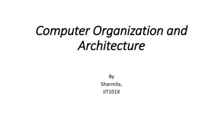 Computer Organization and Architecture