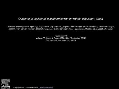 Outcome of accidental hypothermia with or without circulatory arrest