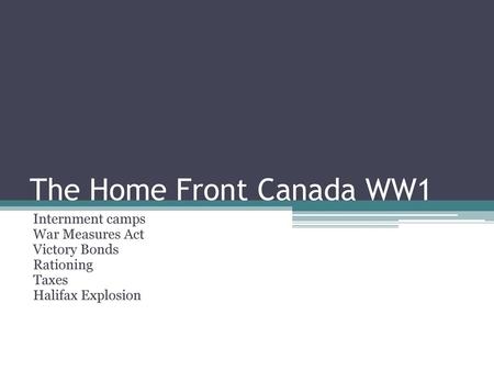 The Home Front Canada WW1