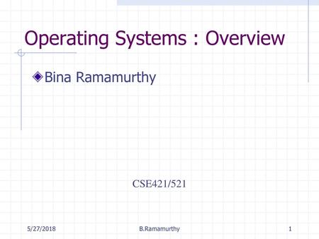 Operating Systems : Overview