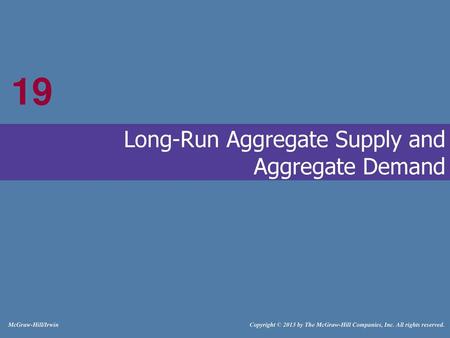 Long-Run Aggregate Supply and Aggregate Demand