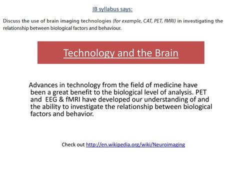 Technology and the Brain