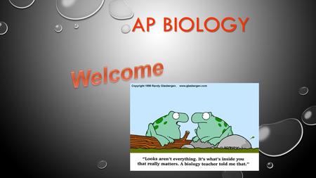 AP Biology Welcome.