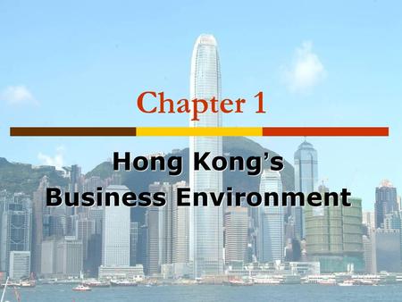 Hong Kong’s Business Environment