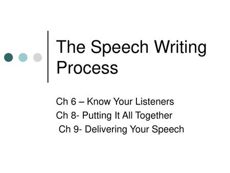 The Speech Writing Process