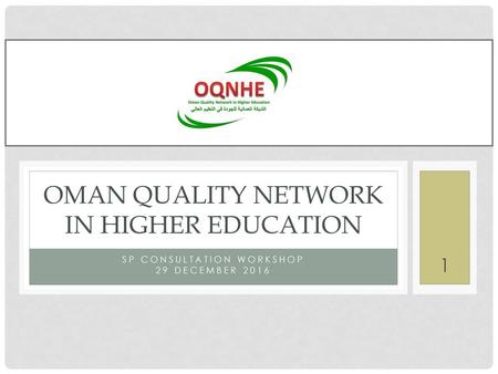 Oman Quality Network IN Higher Education