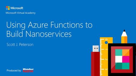 Using Azure Functions to Build Nanoservices