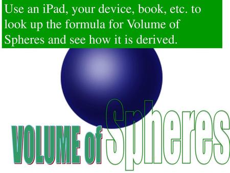 Use an iPad, your device, book, etc