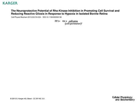 The Neuroprotective Potential of Rho-Kinase Inhibition in Promoting Cell Survival and Reducing Reactive Gliosis in Response to Hypoxia in Isolated Bovine.