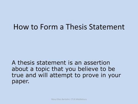 How to Form a Thesis Statement