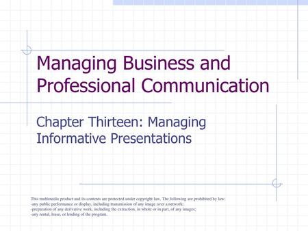 Managing Business and Professional Communication